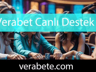 Verabet canlı destek hizmetini başarıyla sunmaktadır.