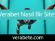 Verabet nasıl bir site olduğunu şeffaflığıyla ortaya koymaktadır.